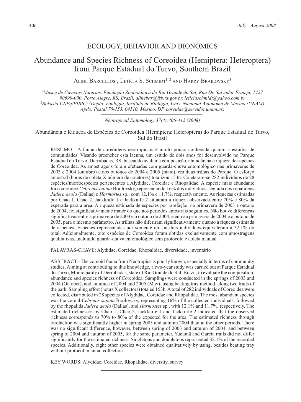 Abundance and Species Richness of Coreoidea (Hemiptera: Heteroptera) from Parque Estadual Do Turvo, Southern Brazil