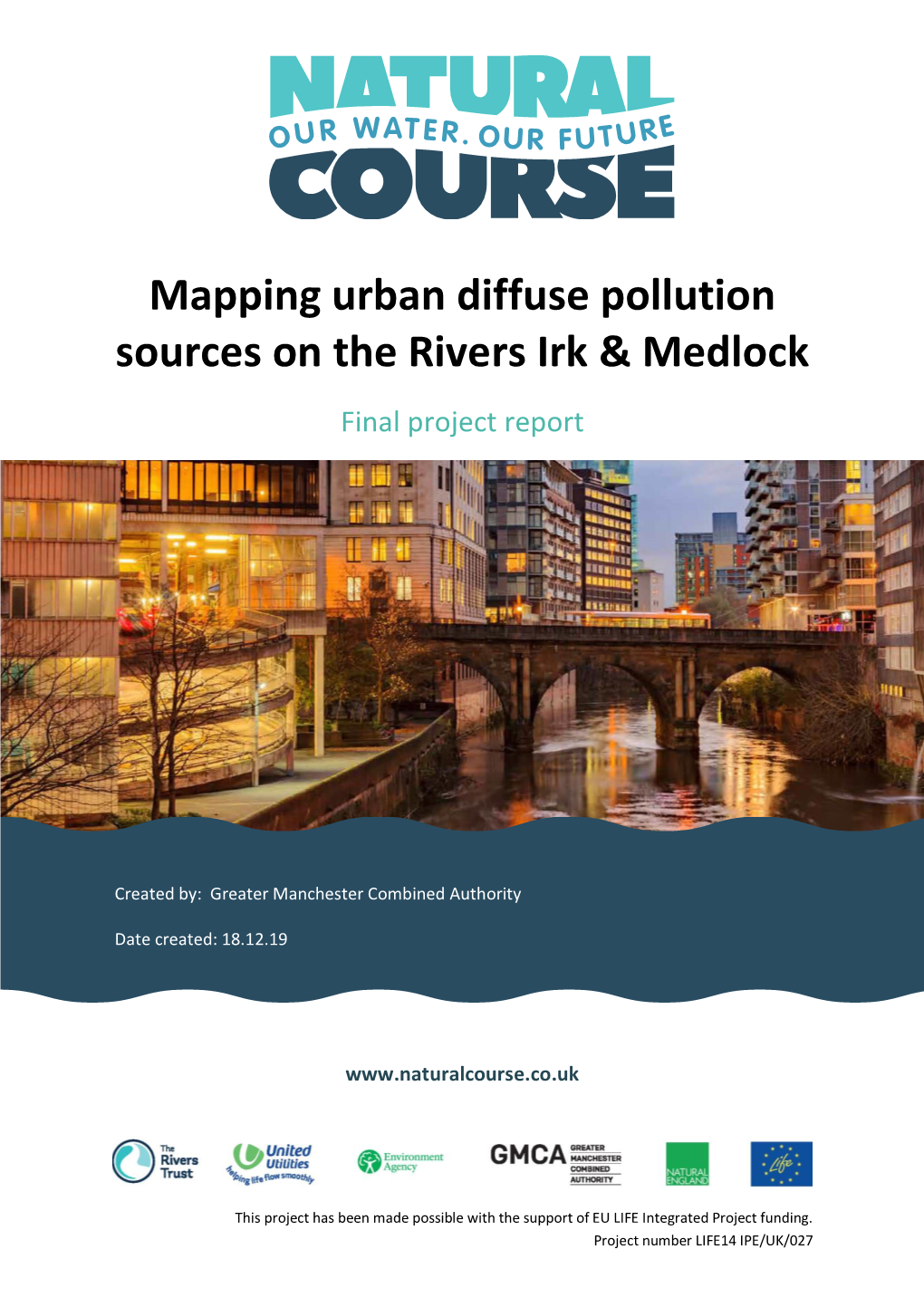 Mapping Urban Diffuse Pollution Sources on the Rivers Irk & Medlock