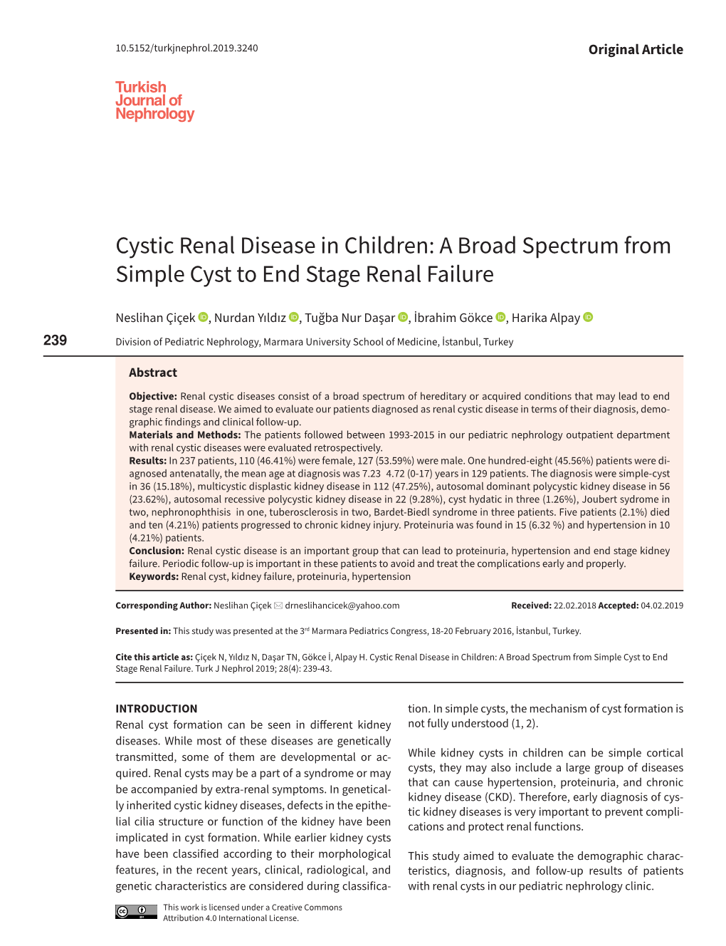 Cystic Renal Disease in Children: a Broad Spectrum from Simple Cyst to End Stage Renal Failure