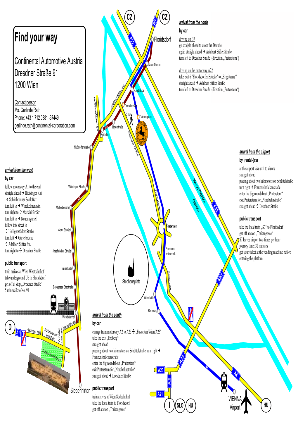 Find Your Way Continental Automotive Austria Dresdner Straße 91 1200 Wien Contact Person Gerlinde Rath Ms