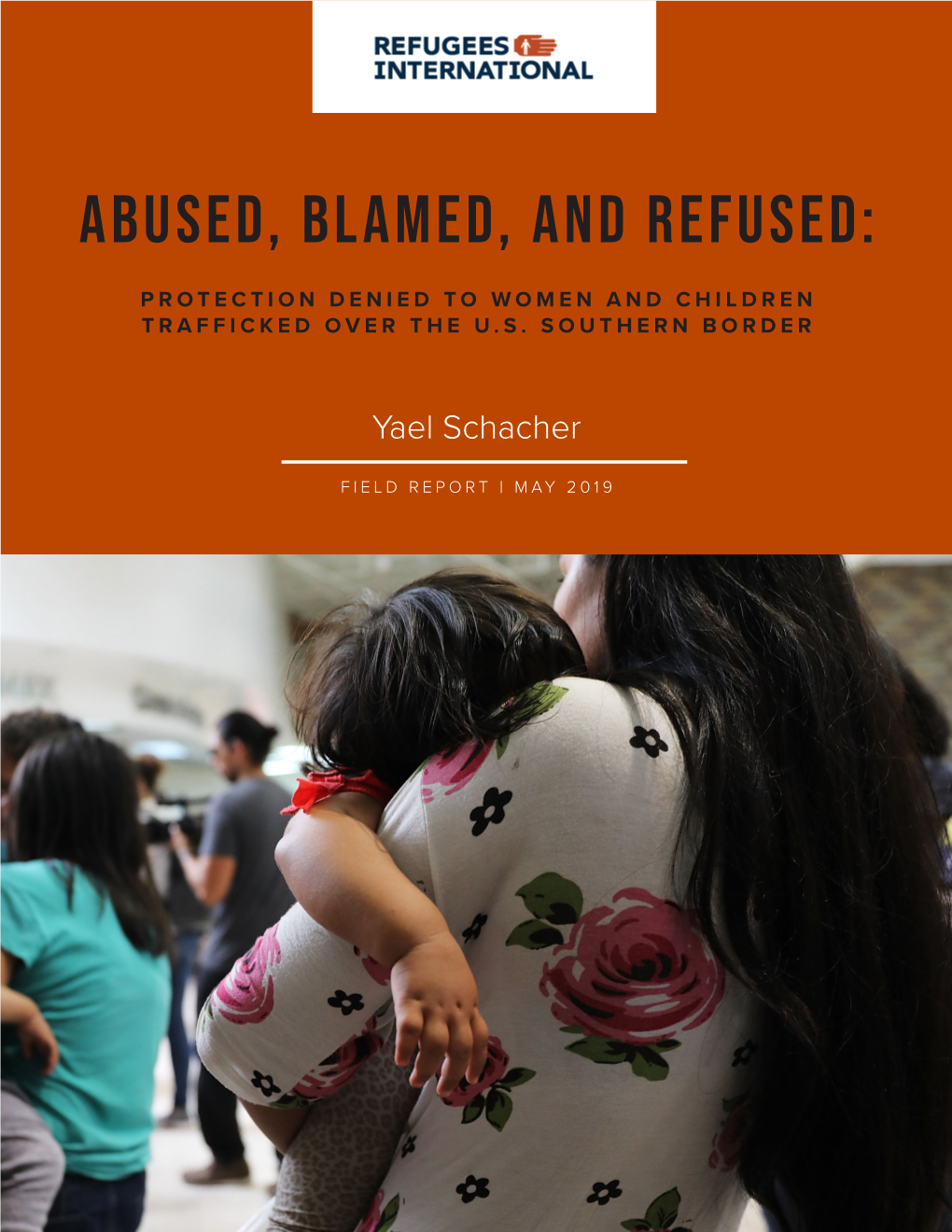 Abused, Blamed, and Refused