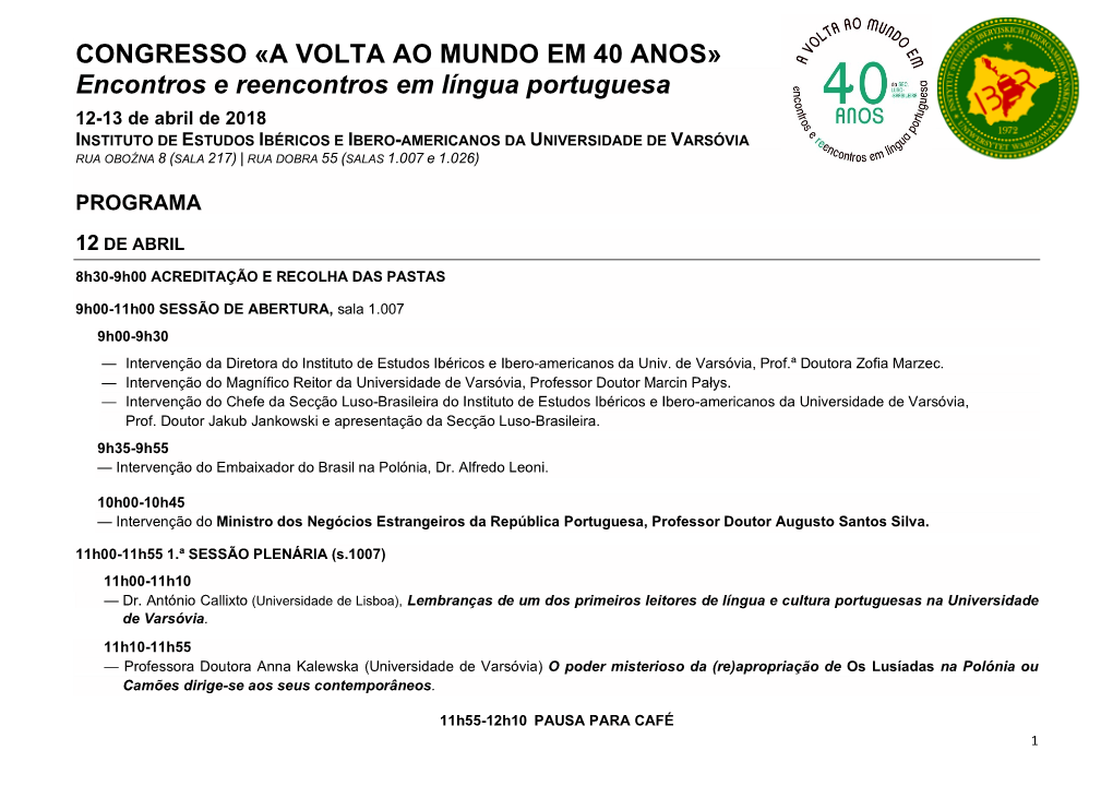 CONGRESSO «A VOLTA AO MUNDO EM 40 ANOS» Encontros E