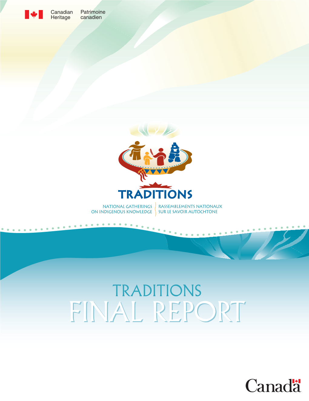 Traditions: National Gatherings on Indigenous Knowledge - Final Report