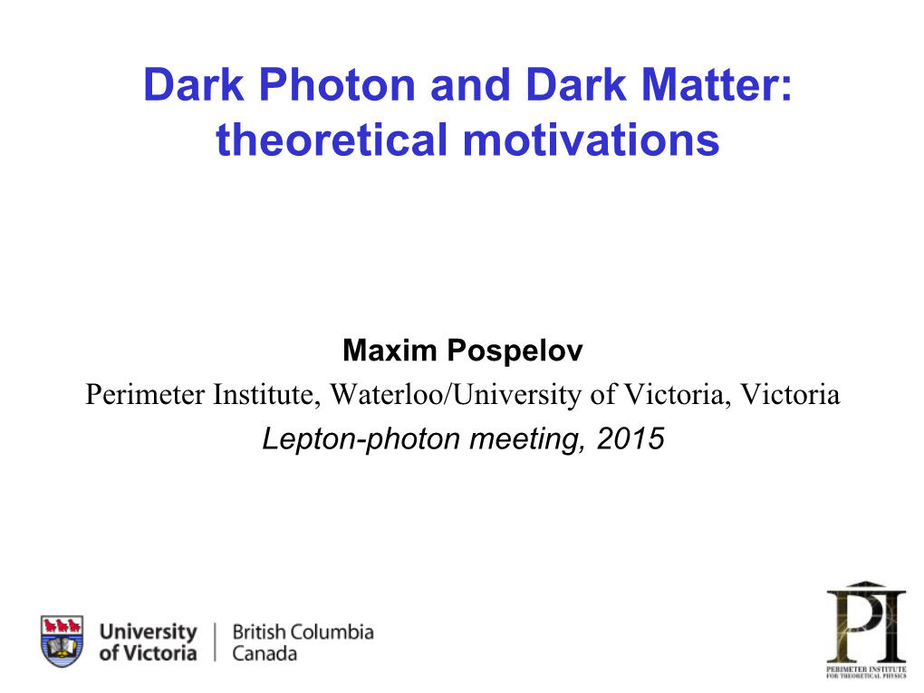 Dark Photon and Dark Matter: Theoretical Motivations