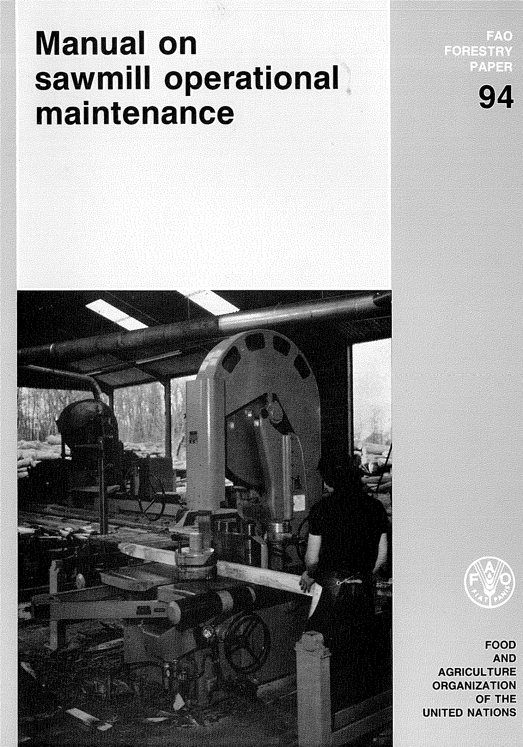 Manual on . Sawmill Operational a Maintenance