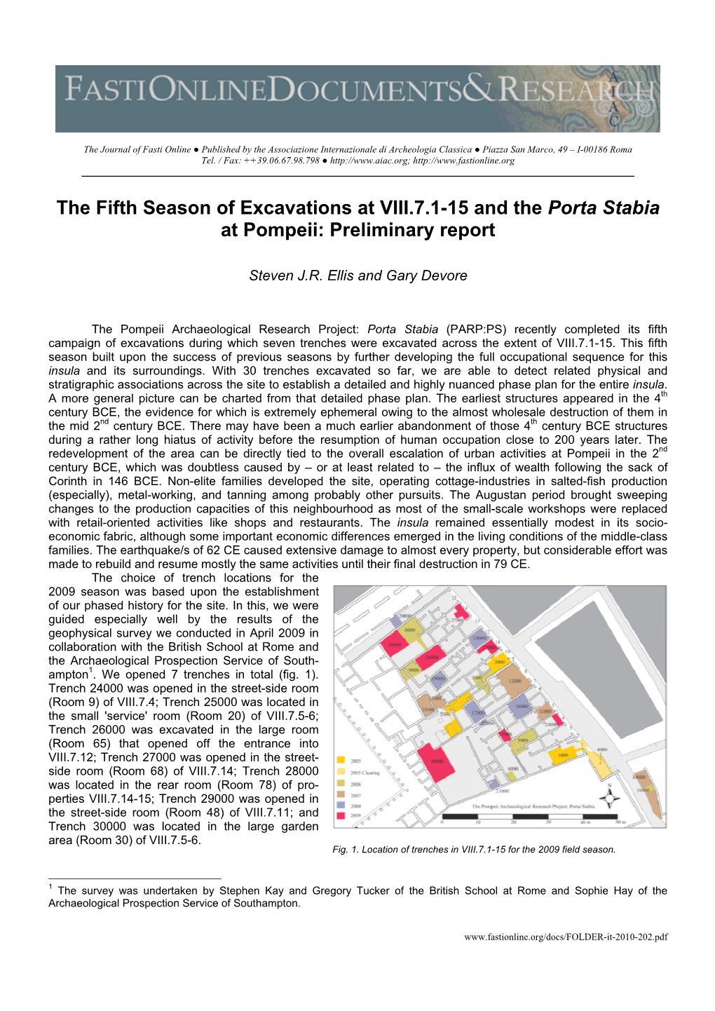 The Fifth Season of Excavations at VIII.7.1-15 and the Porta Stabia at Pompeii: Preliminary Report