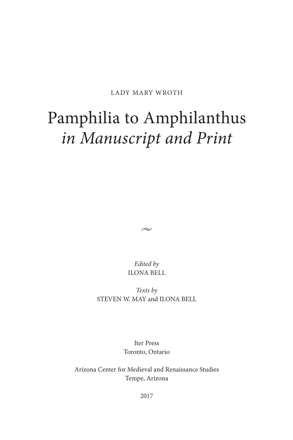 Pamphilia to Amphilanthus in Manuscript and Print