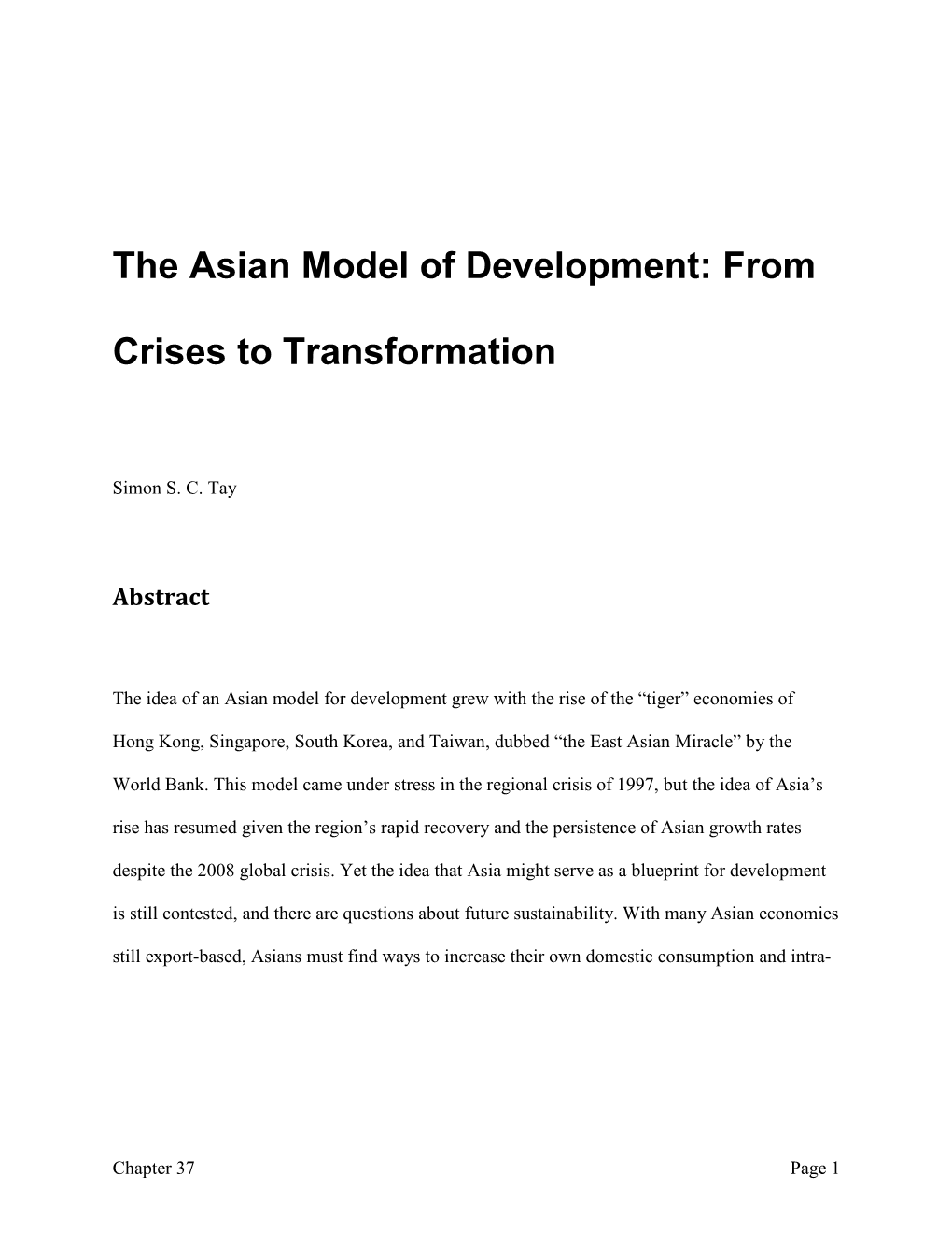 The Asian Model of Development: from Recent Past Through Crises to Possible Future Transformation