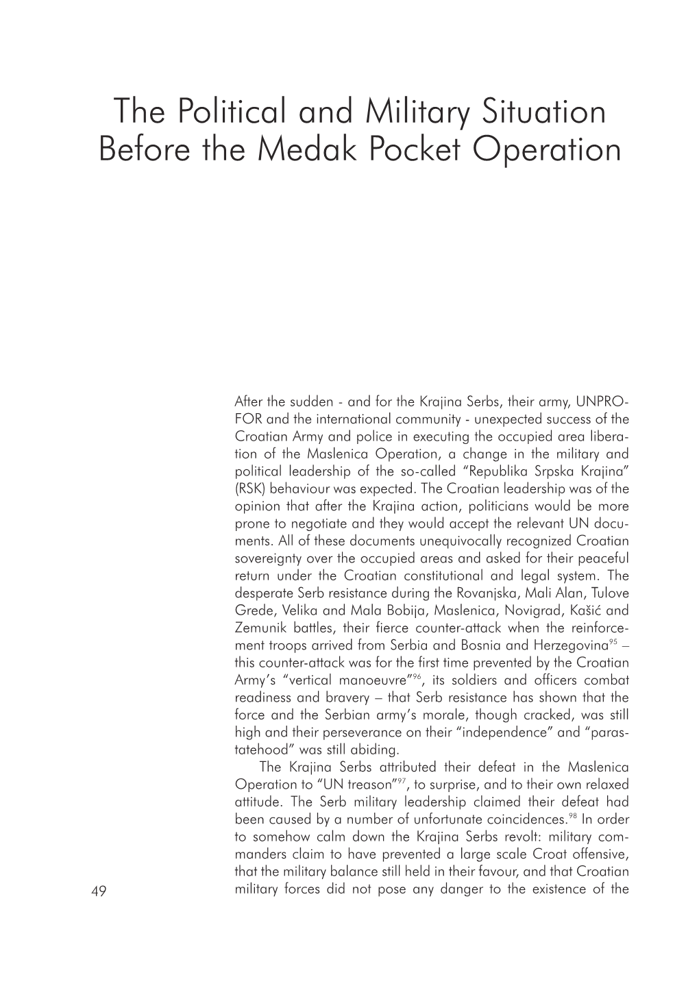 The Political and Military Situation Before the Medak Pocket Operation