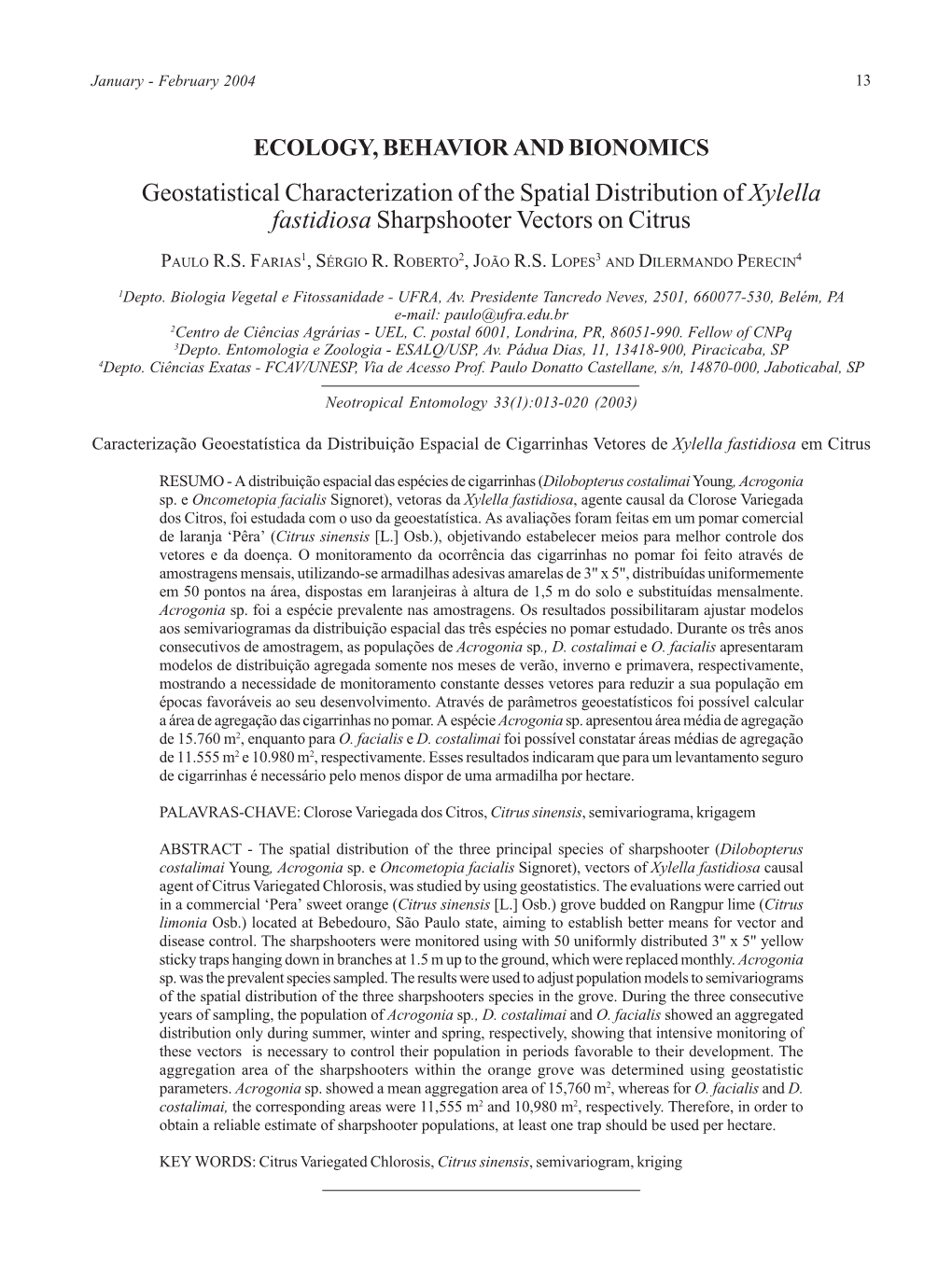 Geostatistical Characterization of the Spatial Distribution of Xylella Fastidiosa Sharpshooter Vectors on Citrus