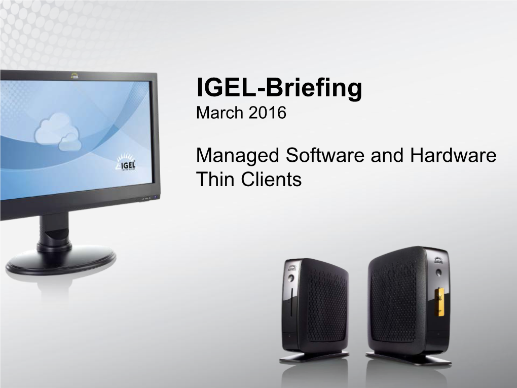 IGEL-Briefing March 2016