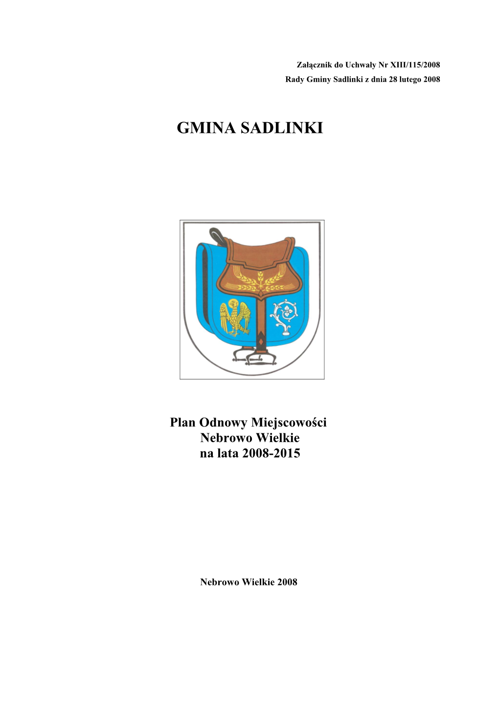 Plan Odnowy Miejscowości Nebrowo Wielkie Na Lata 2008-2015