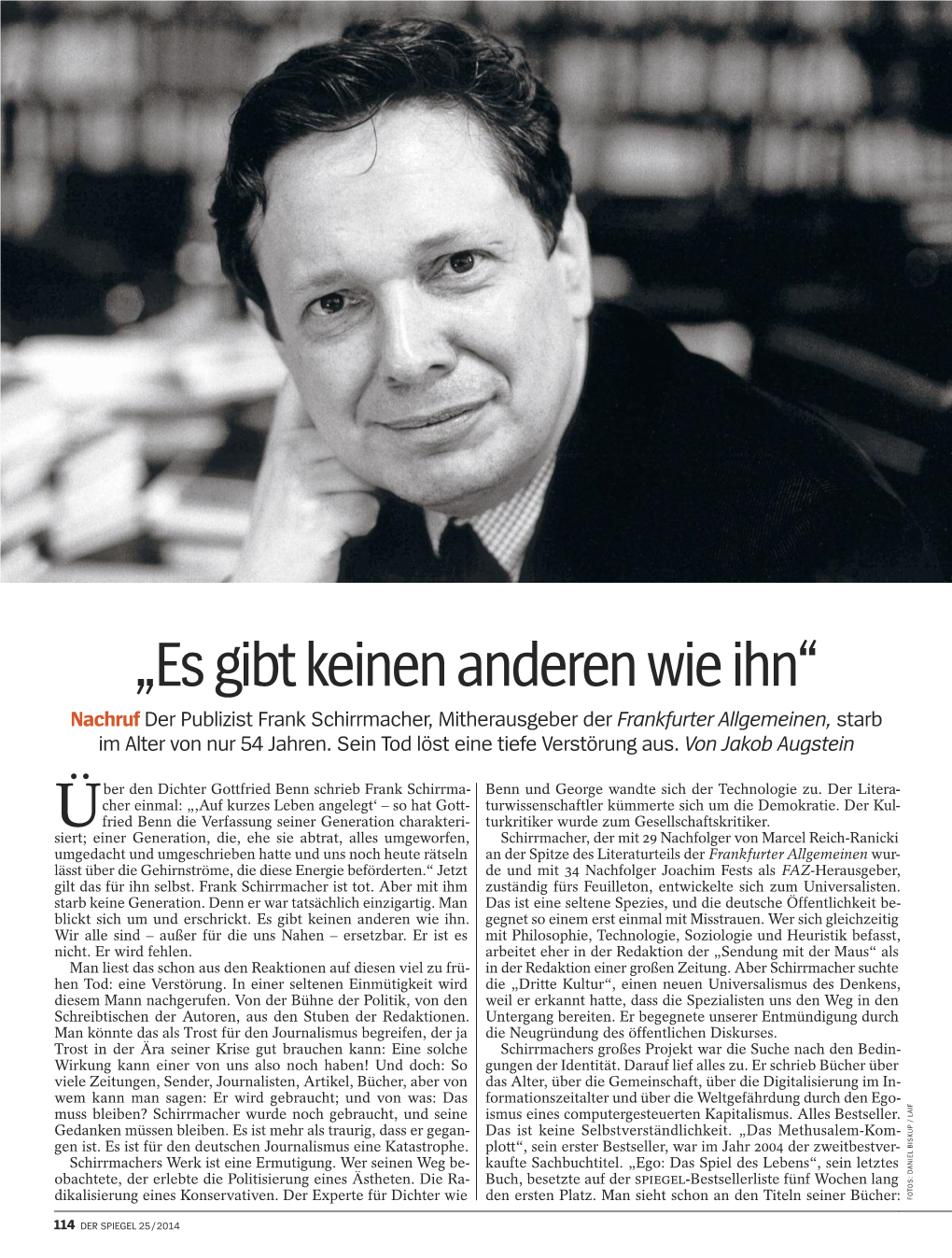 „Es Gibt Keinen Anderen Wie Ihn“ Nachruf Der Publizist Frank Schirrmacher, Mitherausgeber Der Frankfurter Allgemeinen , Starb Im Alter Von Nur 54 Jahren