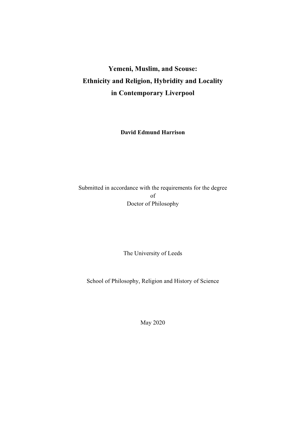 Yemeni, Muslim, and Scouse: Ethnicity and Religion, Hybridity and Locality in Contemporary Liverpool