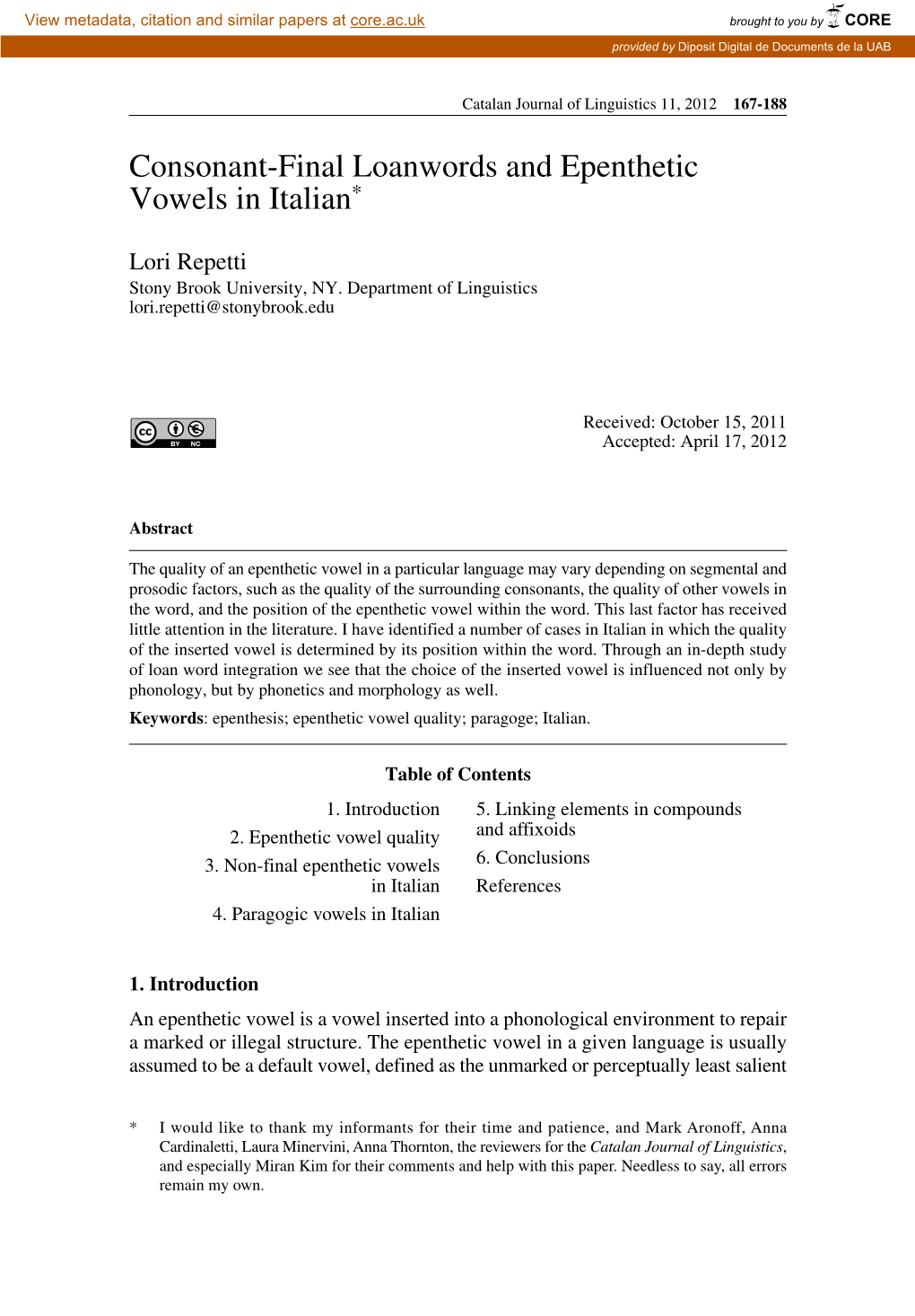 Consonant-Final Loanwords and Epenthetic Vowels in Italian. Catalan