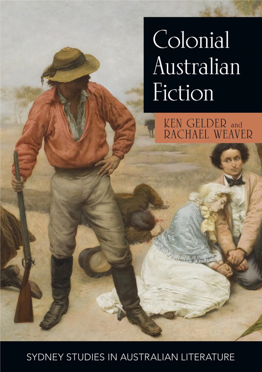 Colonial Australian Fiction, Published by Sydney University Press