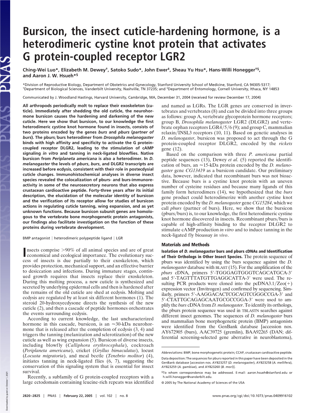 Bursicon, the Insect Cuticle-Hardening Hormone, Is a Heterodimeric Cystine Knot Protein That Activates G Protein-Coupled Receptor LGR2