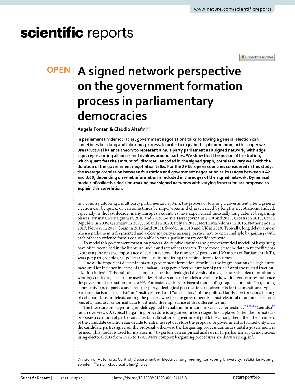 A Signed Network Perspective on the Government Formation Process in Parliamentary Democracies Angela Fontan & Claudio Altafni*