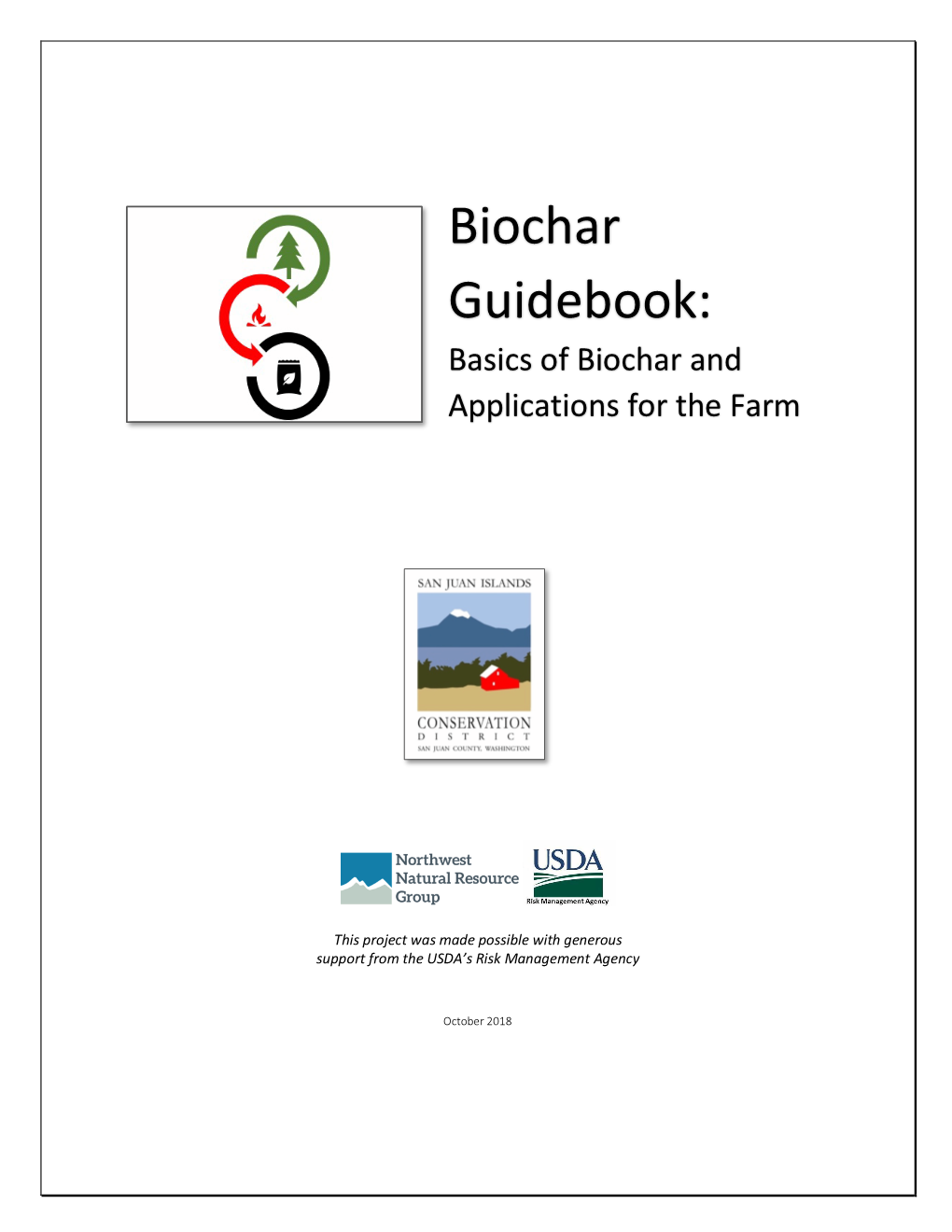 Biochar Guidebook: Basics of Biochar and Applications for the Farm