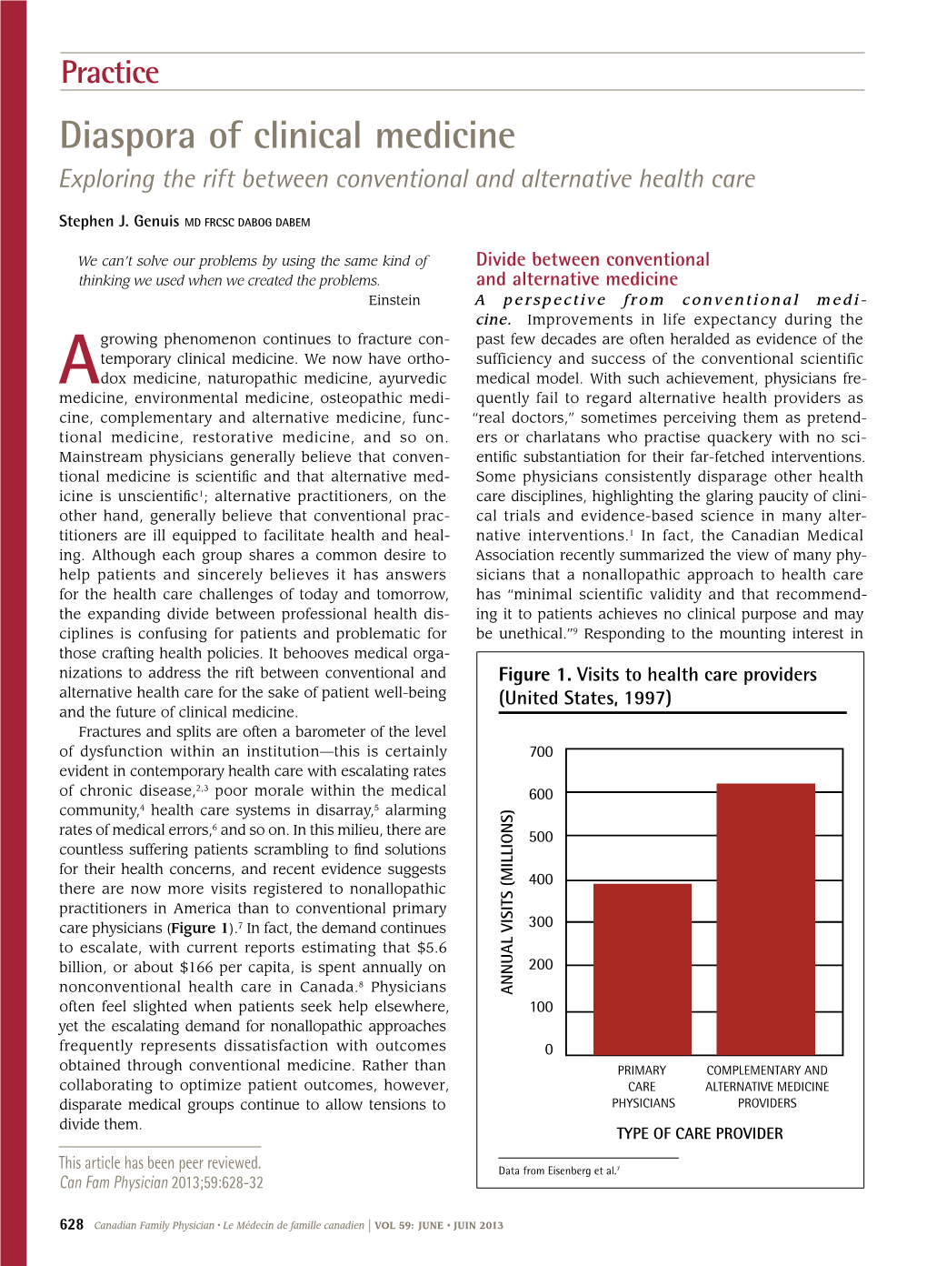 Diaspora of Clinical Medicine Exploring the Rift Between Conventional and Alternative Health Care