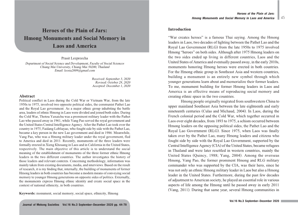 Hmong Monuments and Social Memory in Laos and America 45 Heroes of the Plain of Jars: Introduction “War Creates Heroes” Is a Famous Thai Saying