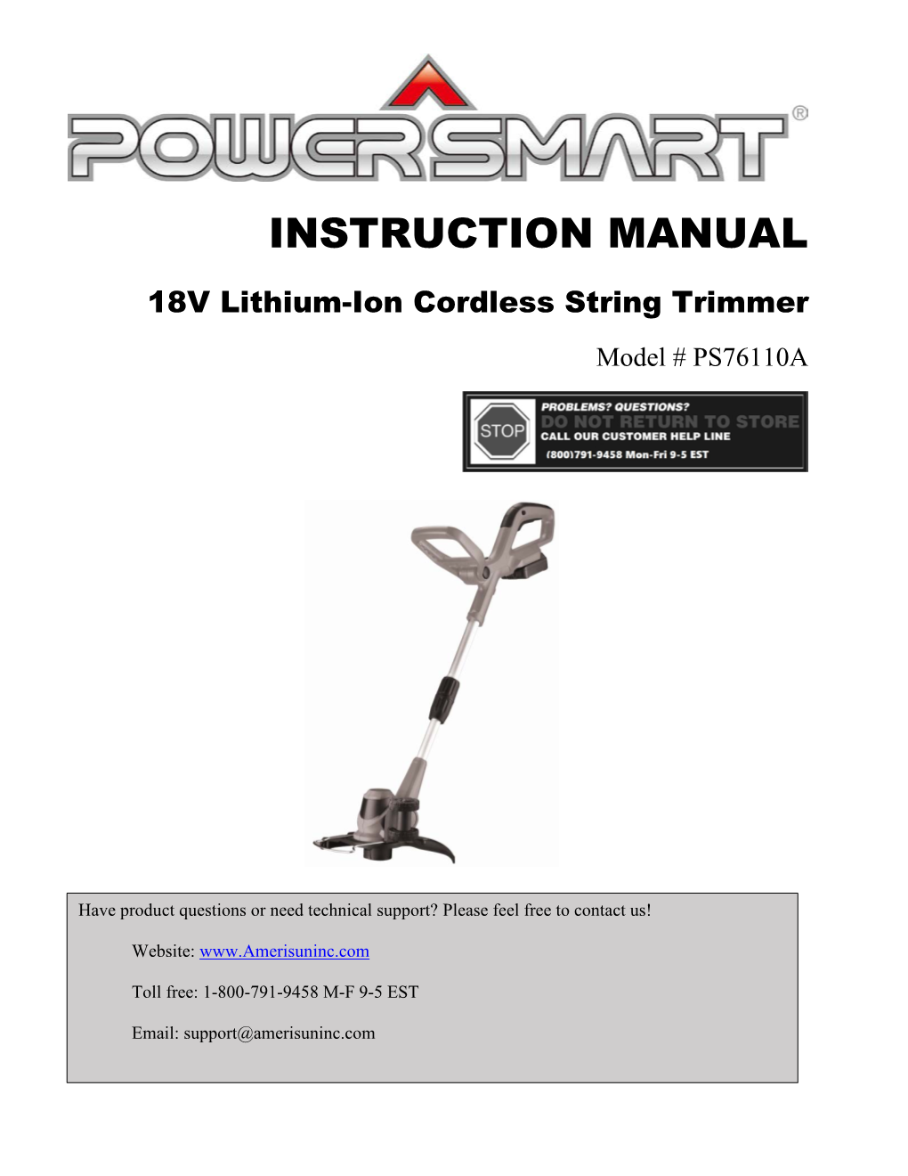 INSTRUCTION MANUAL 18V Lithium-Ion Cordless String Trimmer Model # PS76110A