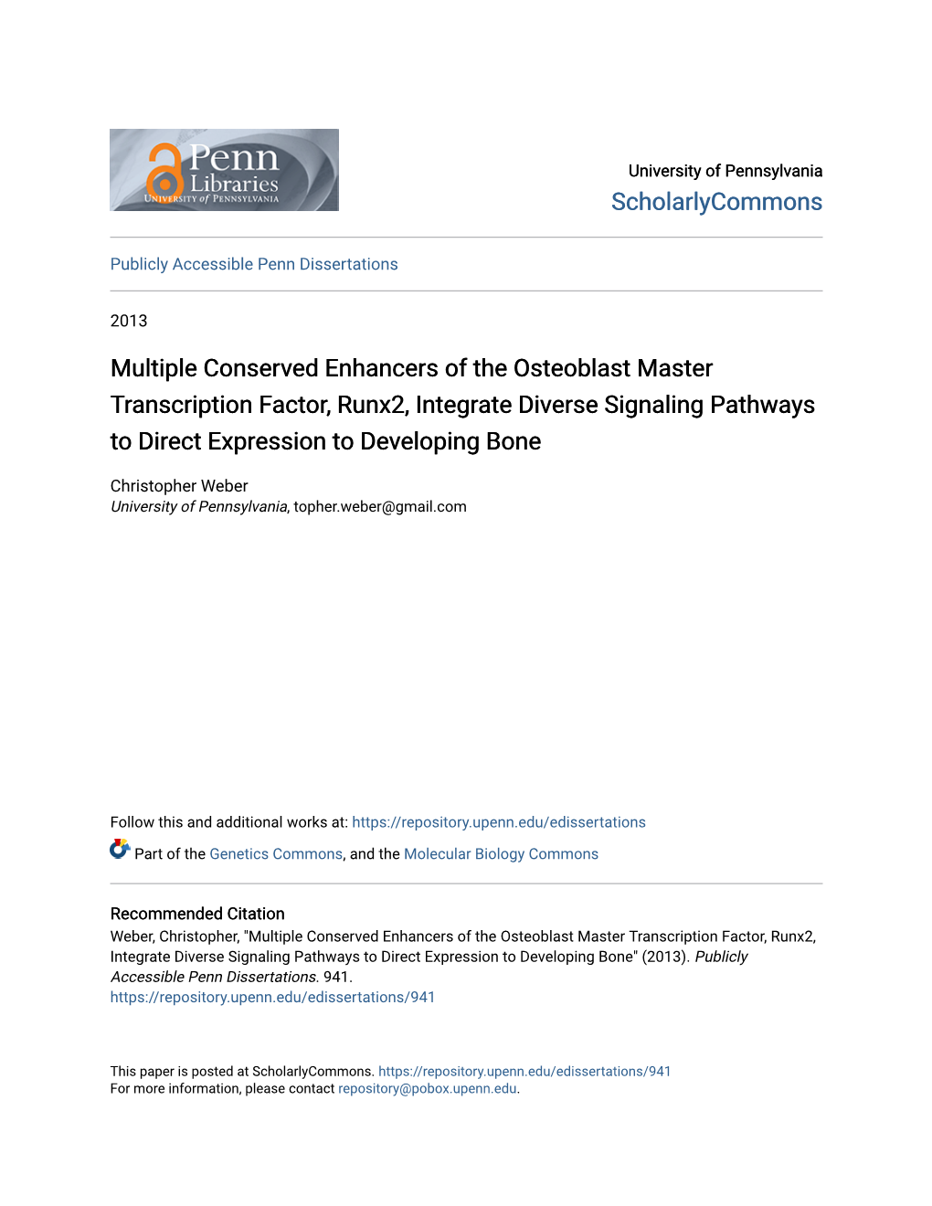 Multiple Conserved Enhancers of the Osteoblast Master Transcription Factor, Runx2, Integrate Diverse Signaling Pathways to Direct Expression to Developing Bone