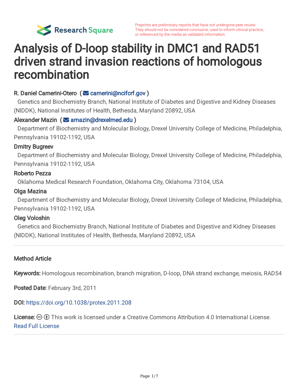 Analysis of D-Loop Stability in DMC1 and RAD51 Driven Strand Invasion Reactions of Homologous Recombination