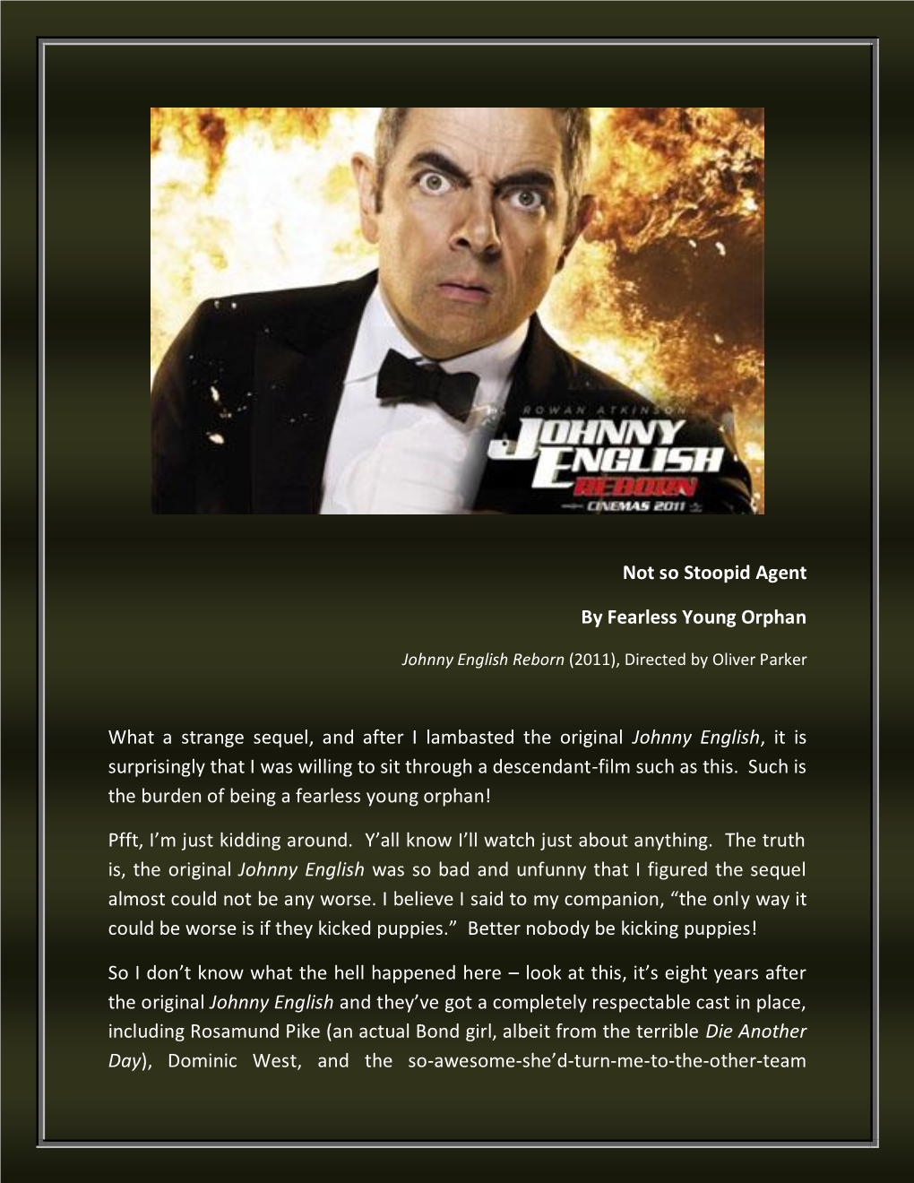 Johnny English Reborn (2011), Directed by Oliver Parker