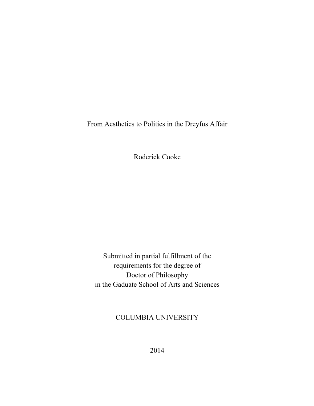 From Aesthetics to Politics in the Dreyfus Affair Roderick Cooke