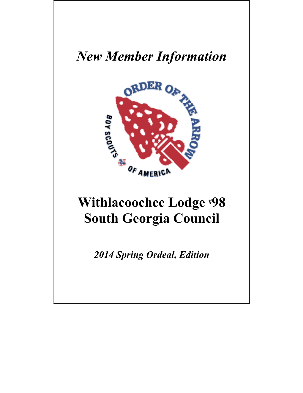 New Member Information Withlacoochee Lodge #98 South Georgia Council