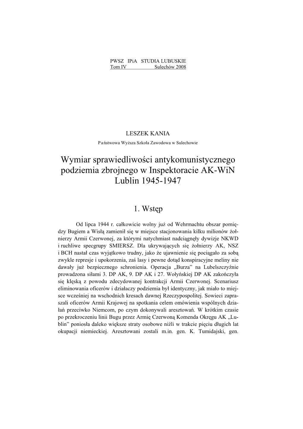 Wymiar Sprawiedliwości Antykomunistycznego Podziemia Zbrojnego W Inspektoracie AK-Win Lublin 1945-1947