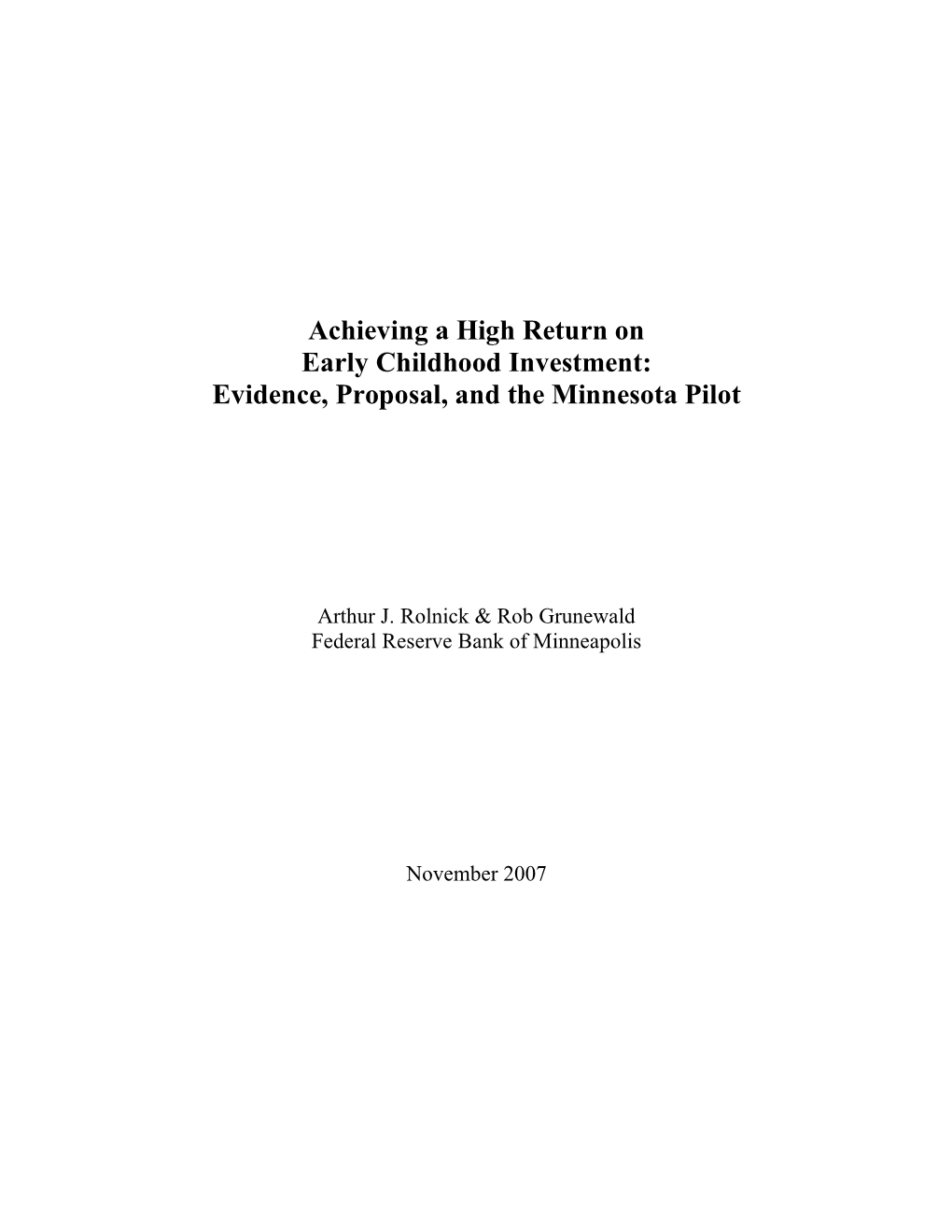 Achieving a High Return on Early Childhood Investment: Evidence, Proposal, and the Minnesota Pilot