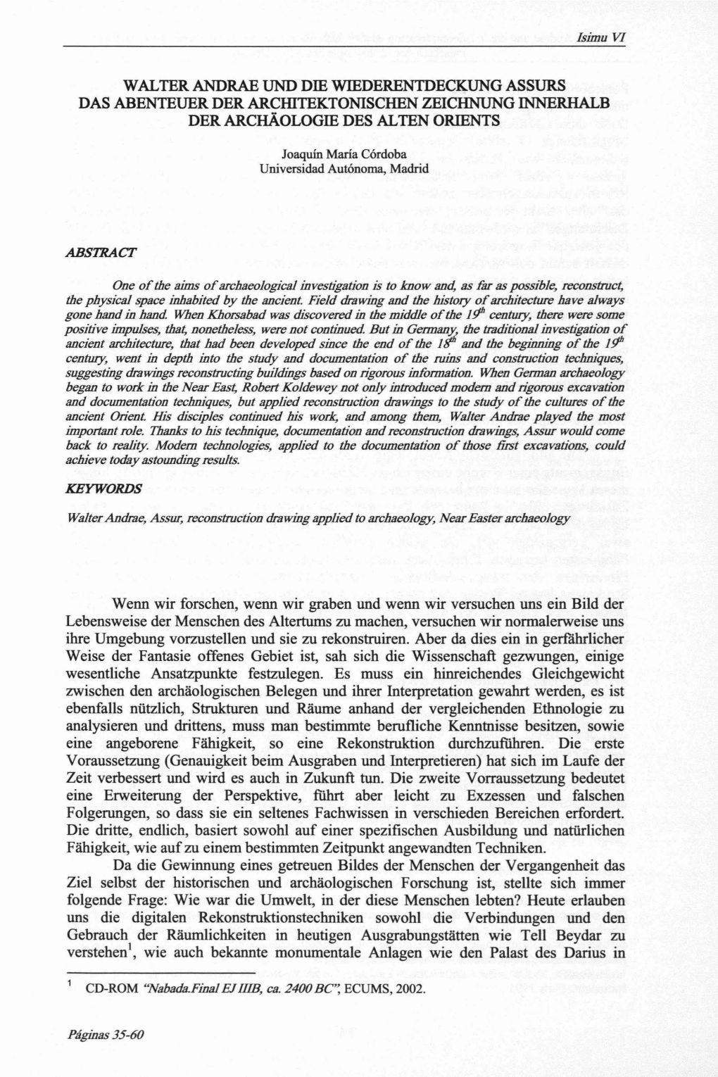 Walter Andrae Und Die Wiederentdeckung Assurs Das Abenteuer Der Architektonischen Zeichnung Inmerhalb Der Arc~Ologiedes Alten Orients