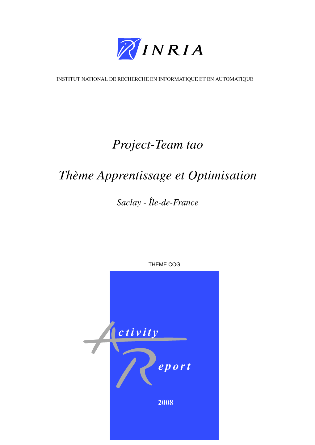 Project-Team Tao Thème Apprentissage Et Optimisation