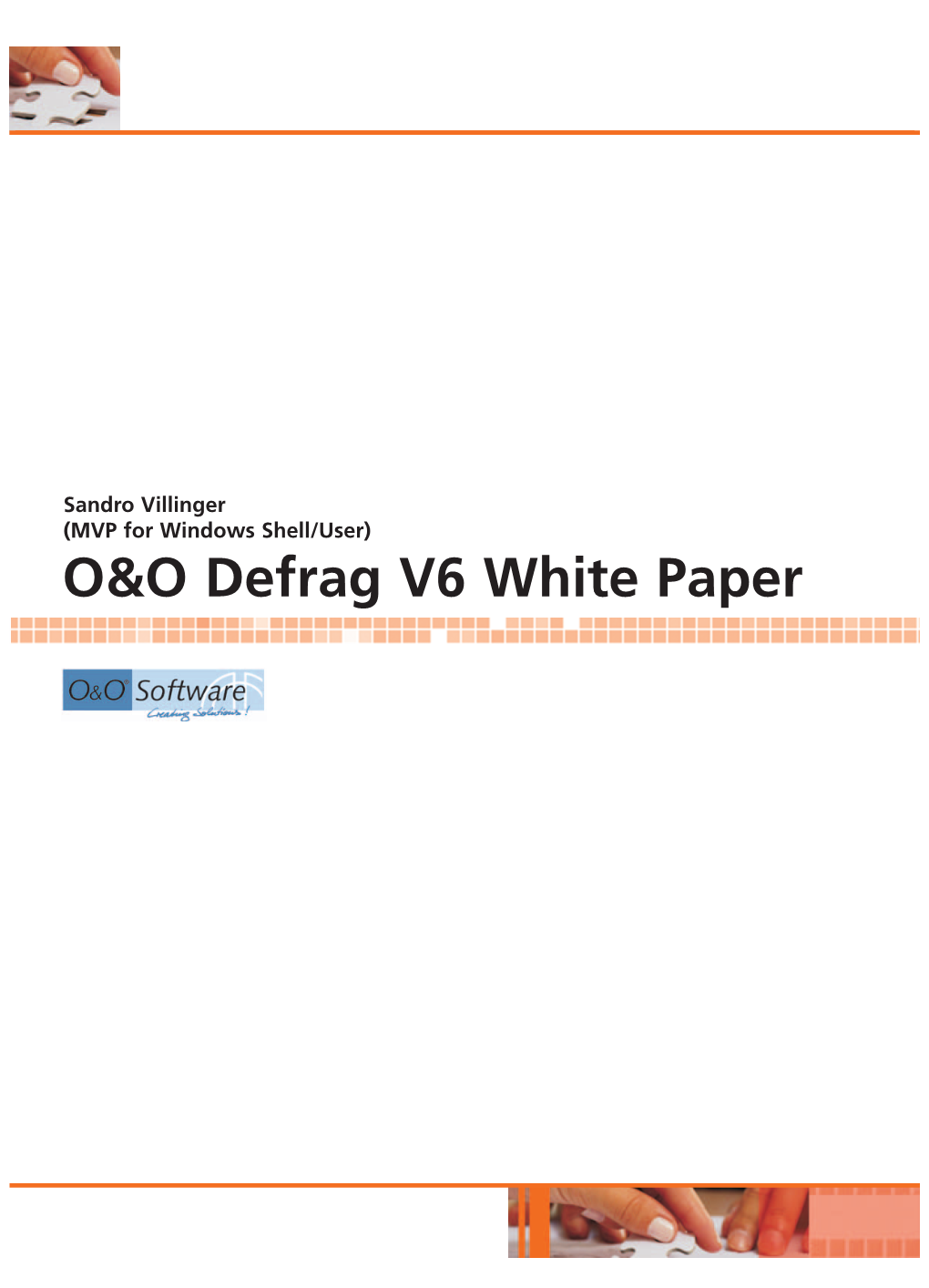 O&O Defrag V6 White Paper
