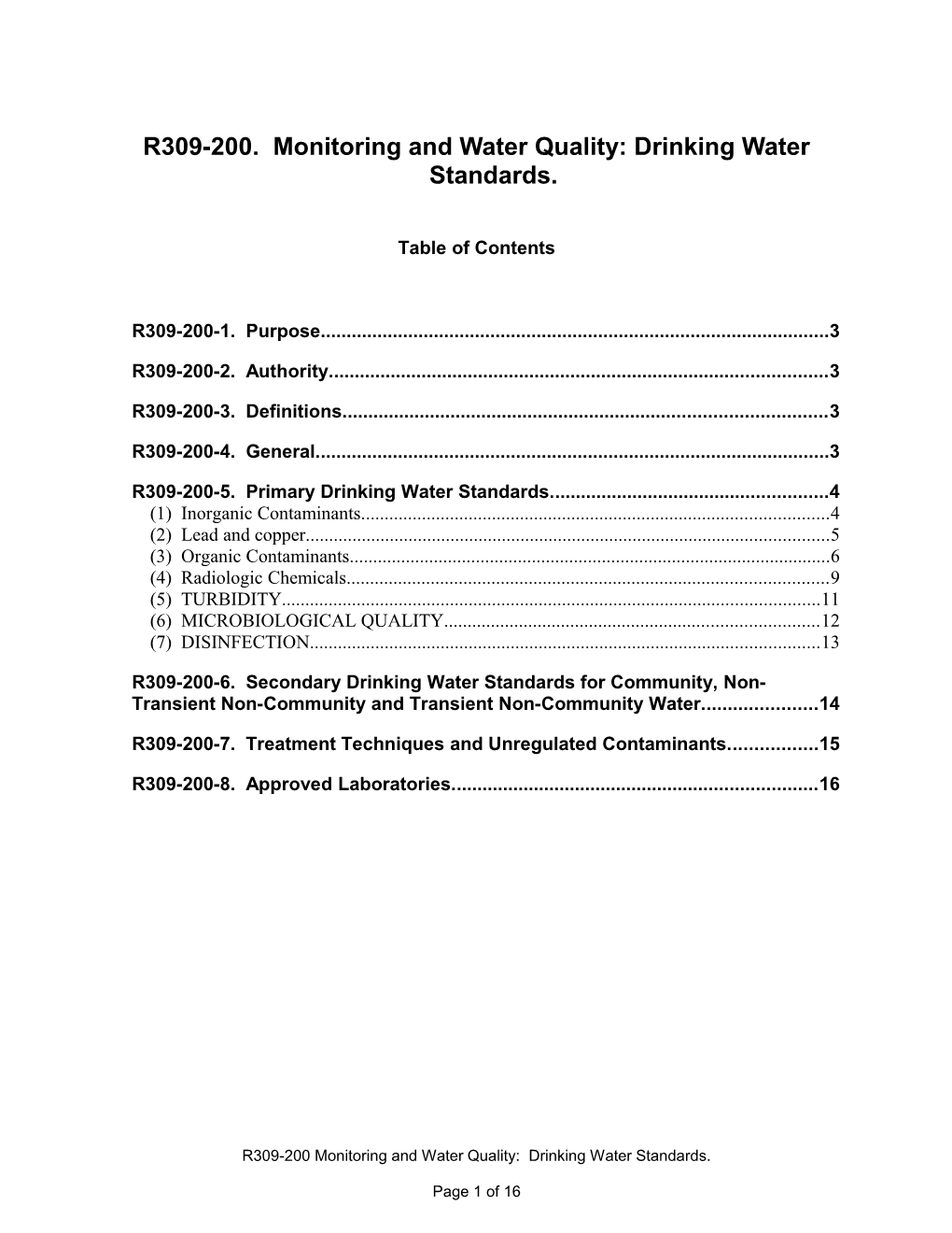 R309-200. Monitoring and Water Quality: Drinking Water Standards