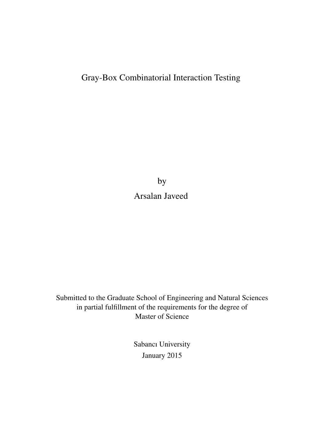 Gray-Box Combinatorial Interaction Testing by Arsalan Javeed