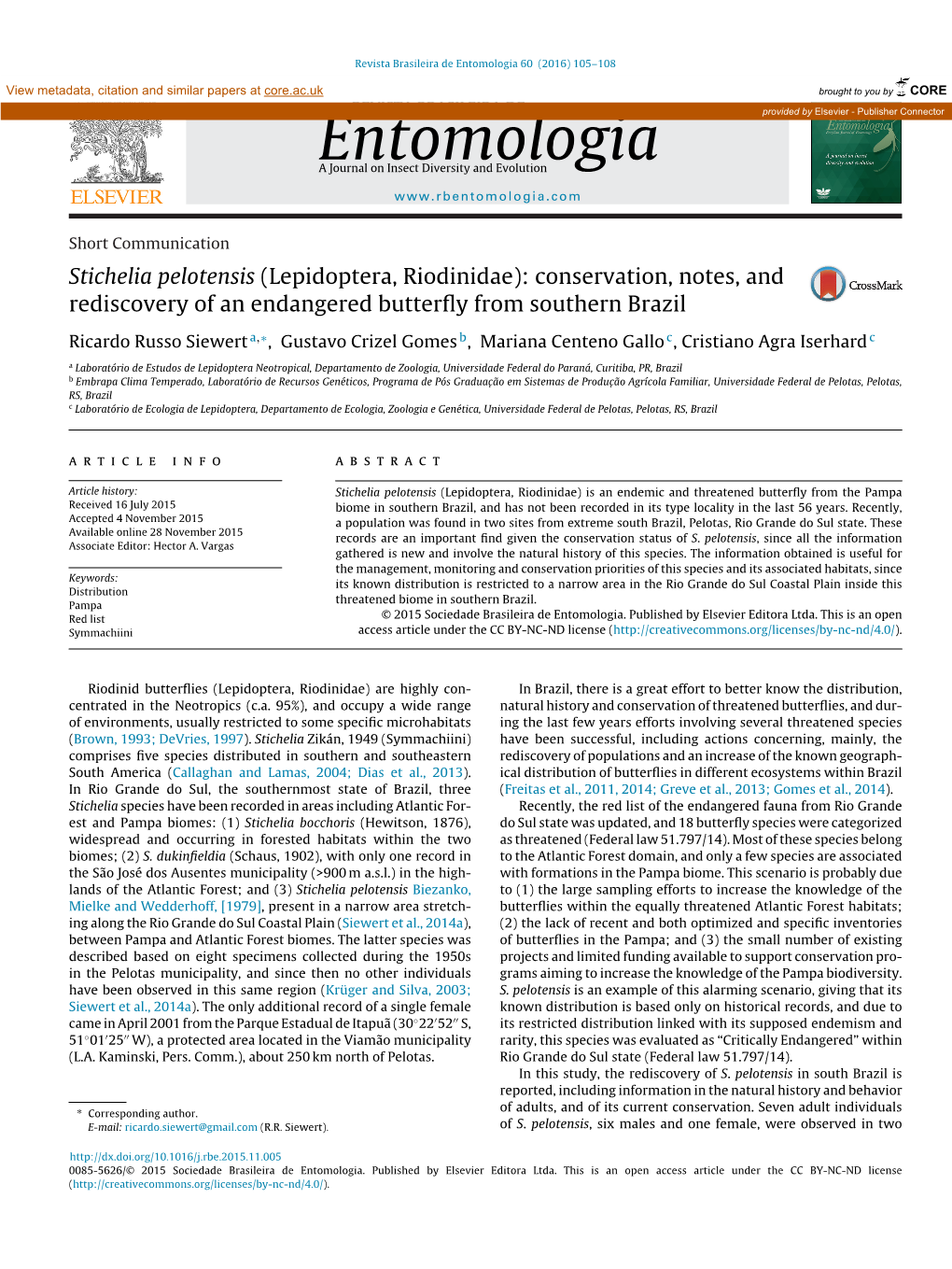 Stichelia Pelotensis (Lepidoptera, Riodinidae): Conservation, Notes, And