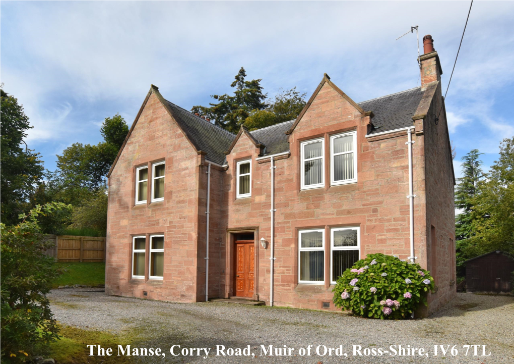 The Manse, Corry Road, Muir of Ord, Ross-Shire, IV6 7TL