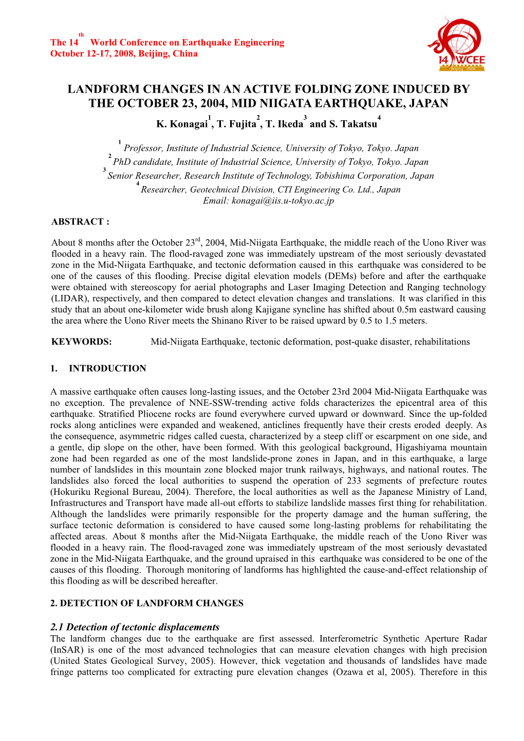 Landform Changes in an Active Folding Zone Induced by the October 23, 2004, Mid Niigata Earthquake, Japan 1 2 3 4 K