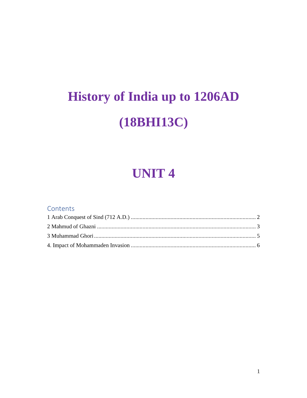History of India up to 1206AD (18BHI13C) UNIT 4