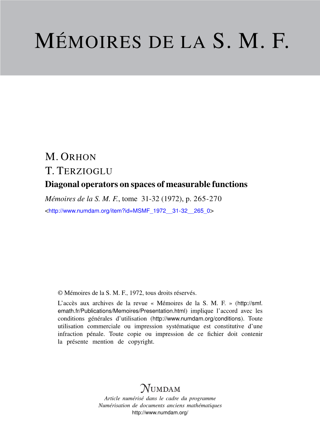 Diagonal Operators on Spaces of Measurable Functions Mémoires De La S