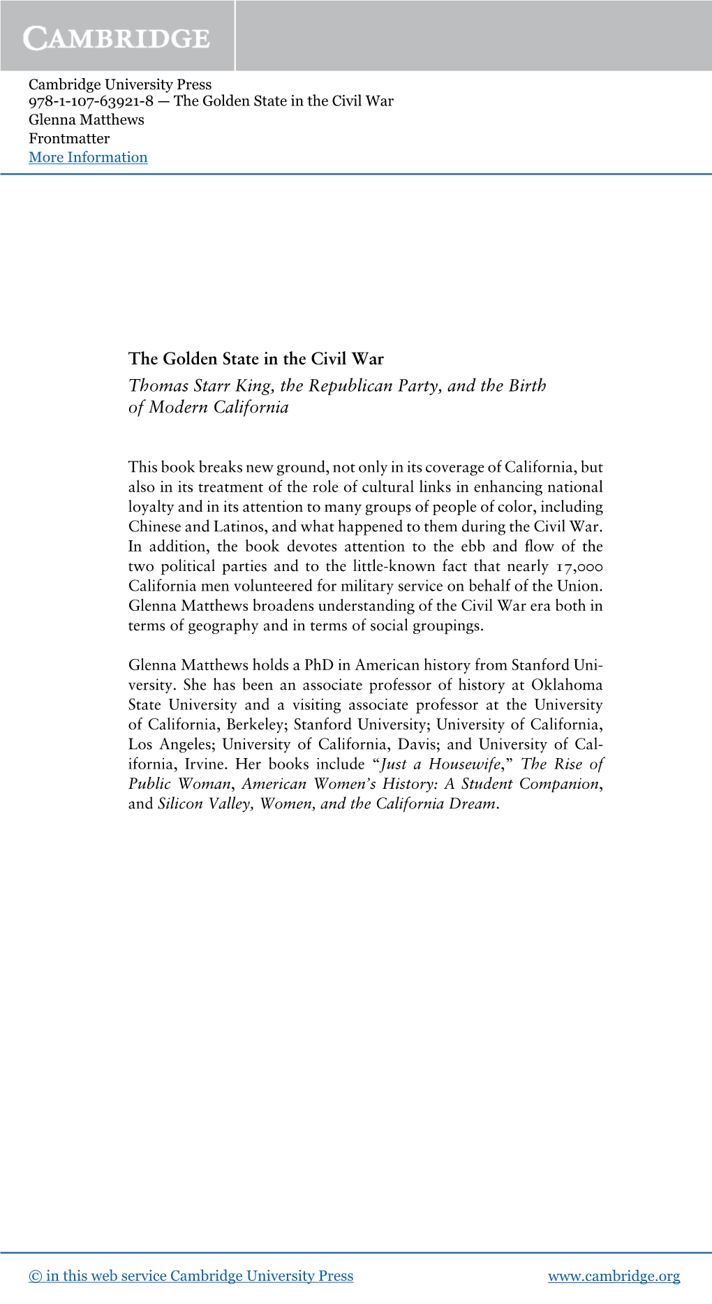 The Golden State in the Civil War Thomas Starr King, the Republican Party, and the Birth of Modern California
