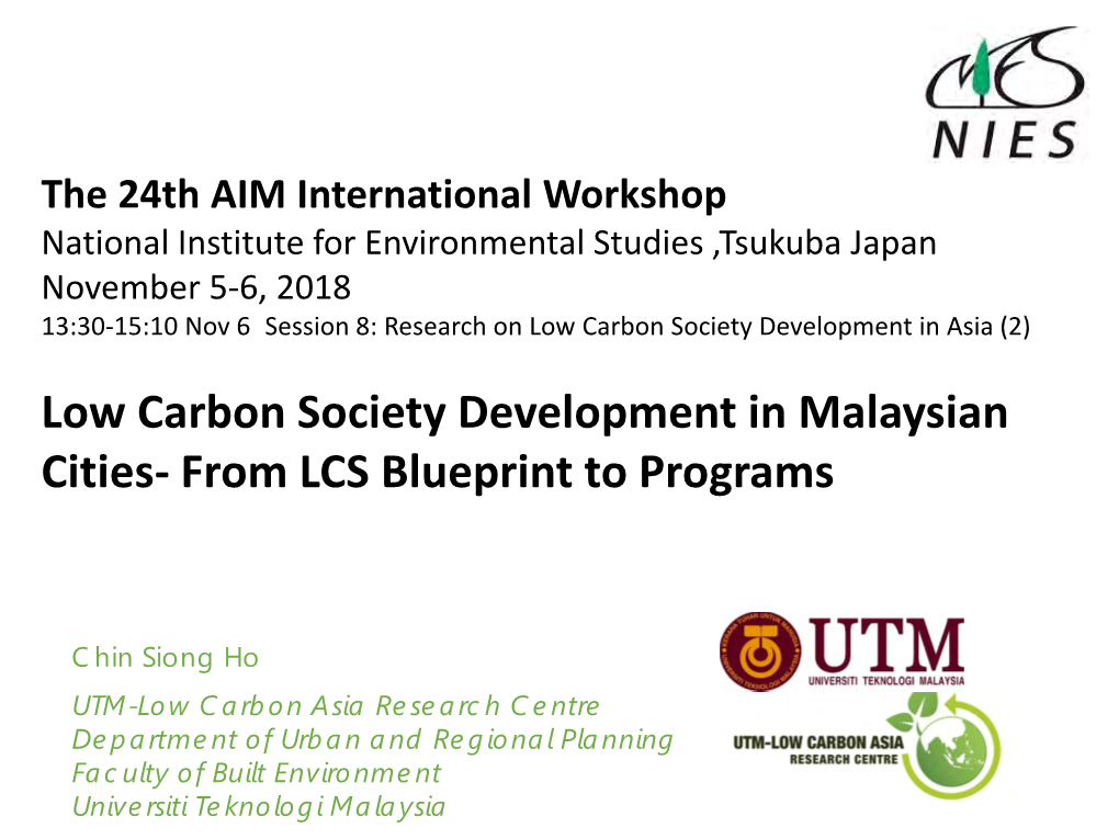 Low Carbon Society Development in Malaysian Cities- from LCS Blueprint to Programs