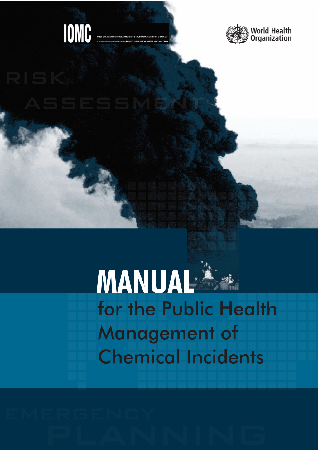 MANUAL Crisis Communication for the Public Health Management of Chemical Incidents