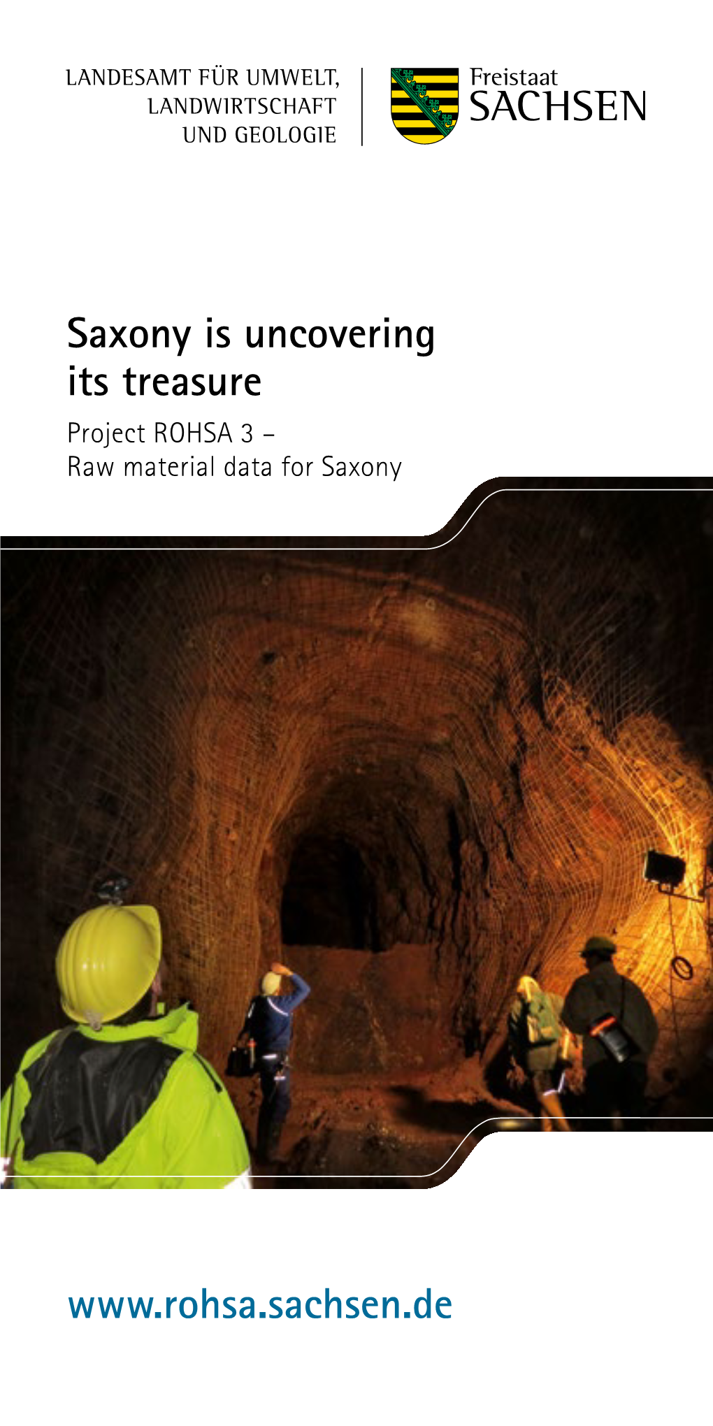 Saxony Is Uncovering Its Treasure Project ROHSA 3 – Raw Material Data for Saxony