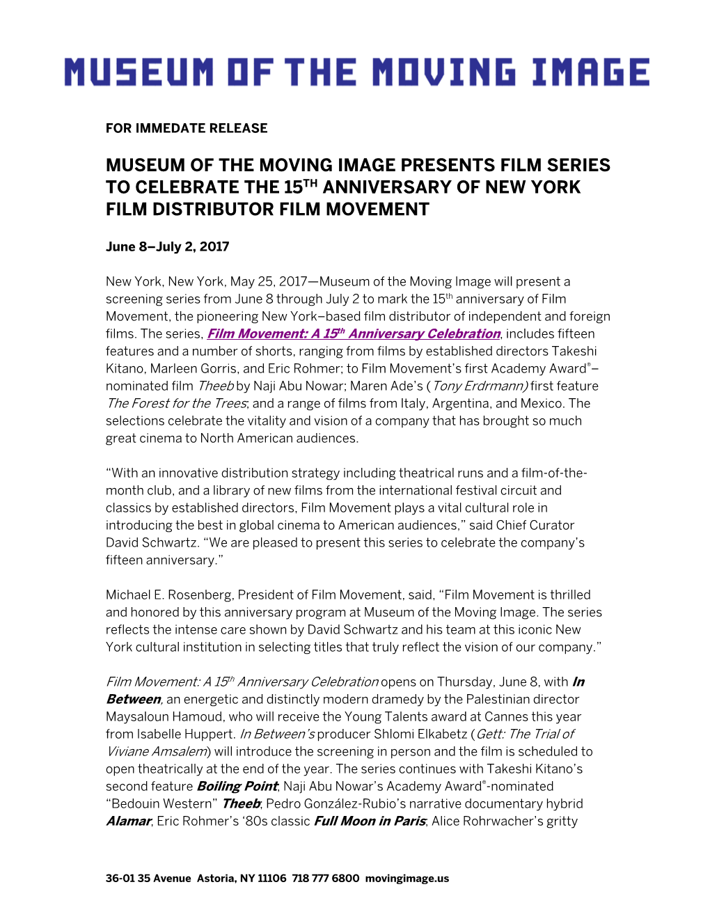 Museum of the Moving Image Presents Film Series to Celebrate the 15Th Anniversary of New York Film Distributor Film Movement