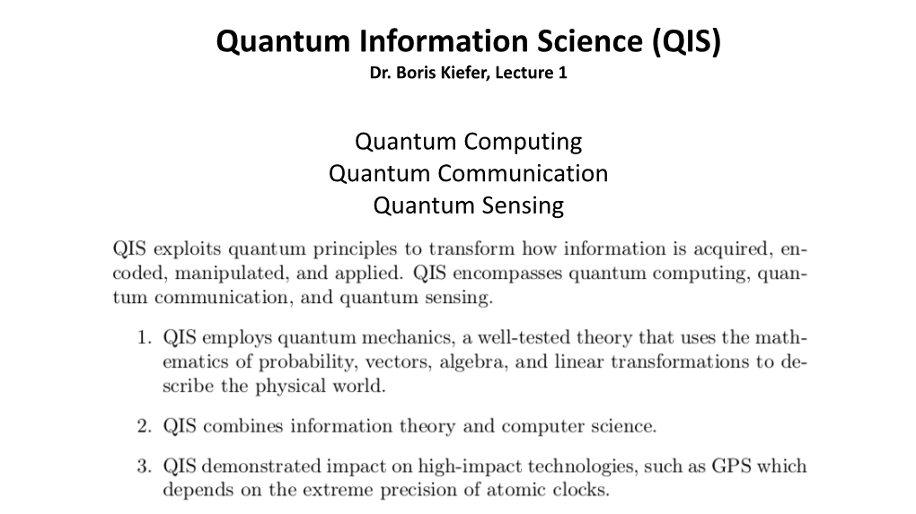 Quantum Information Science (QIS) Dr