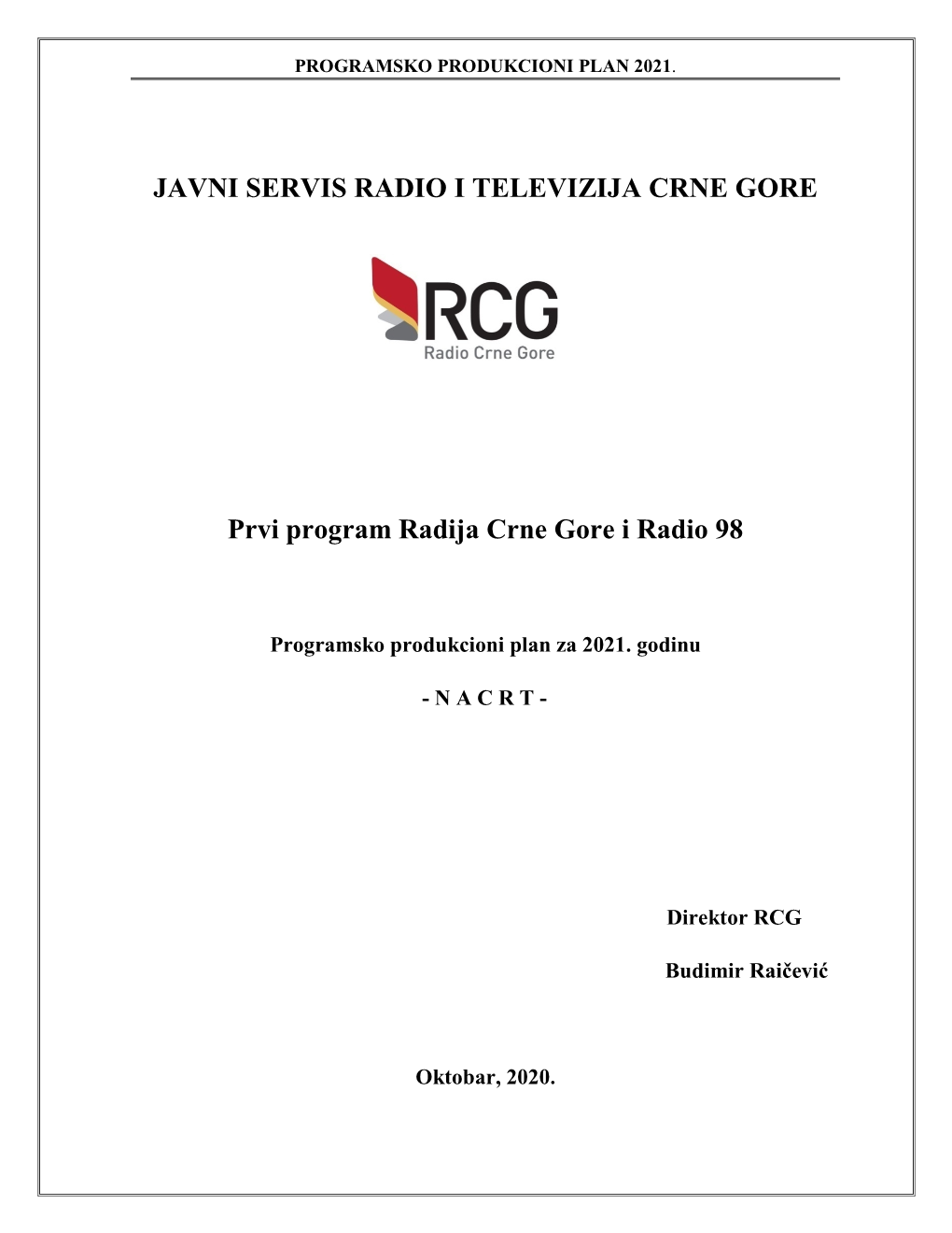 Programsko-Produkcioni Plan Radija Crne Gore I Radio 98 Za 2021. G